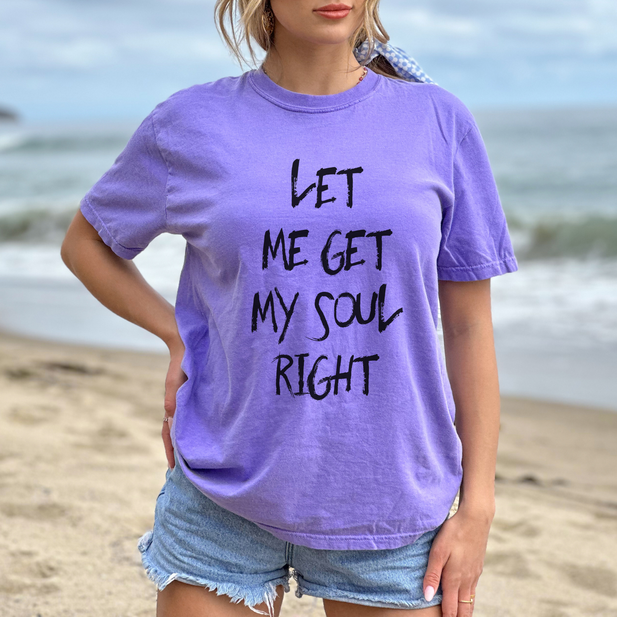 Let Me Get My Soul Right 'Oversized' Tee